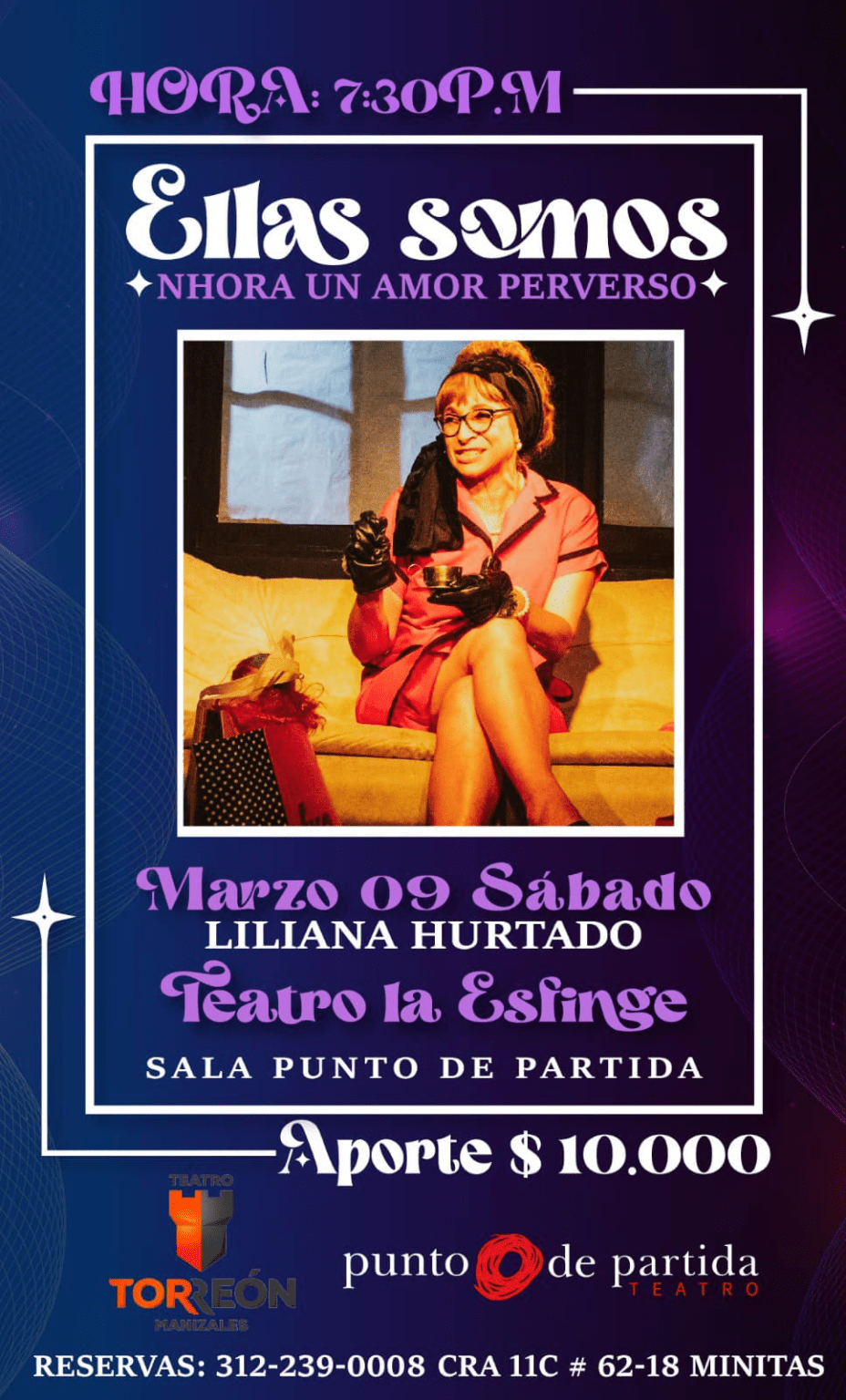 Obra de Teatro Ellas Somos. Nhora, un Amor Perverso AlterNativa