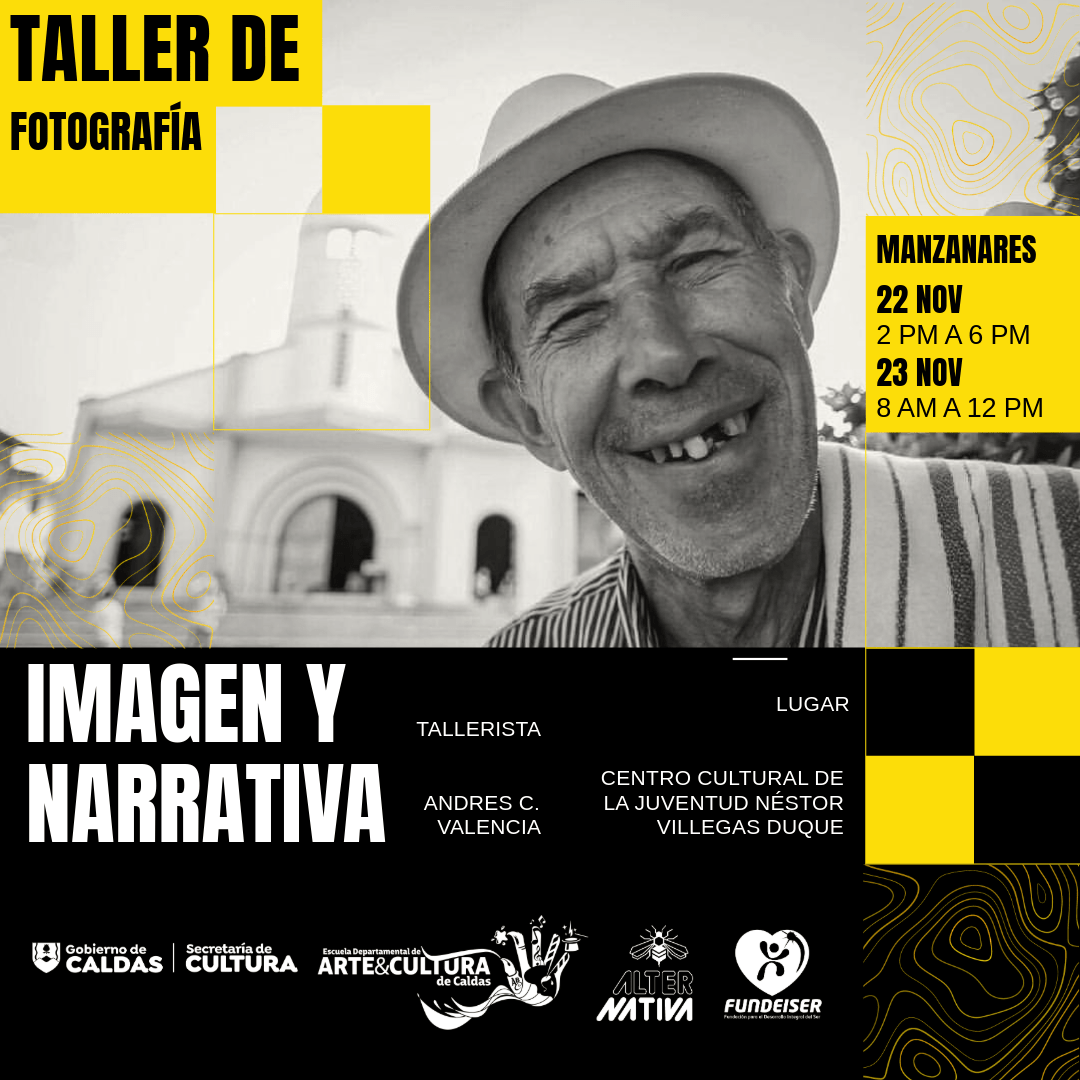 taller imagen y narrativa por caldas MANZANARES