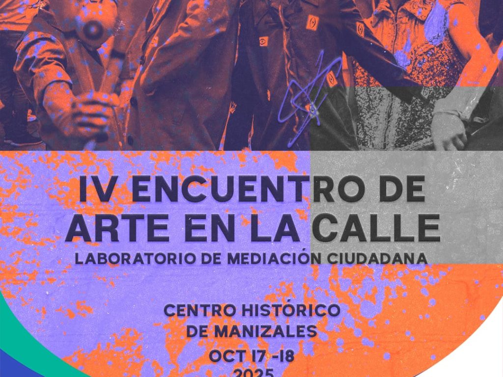 El arte se toma el Centro Histórico llega la cuarta edición del Encuentro de Arte en la Calle – Laboratorio de Mediación Ciudadana (2) El arte se toma el Centro Histórico llega la cuarta edición del Encuentro de Arte en la Calle – Laboratorio de Mediación Ciudadana (2)