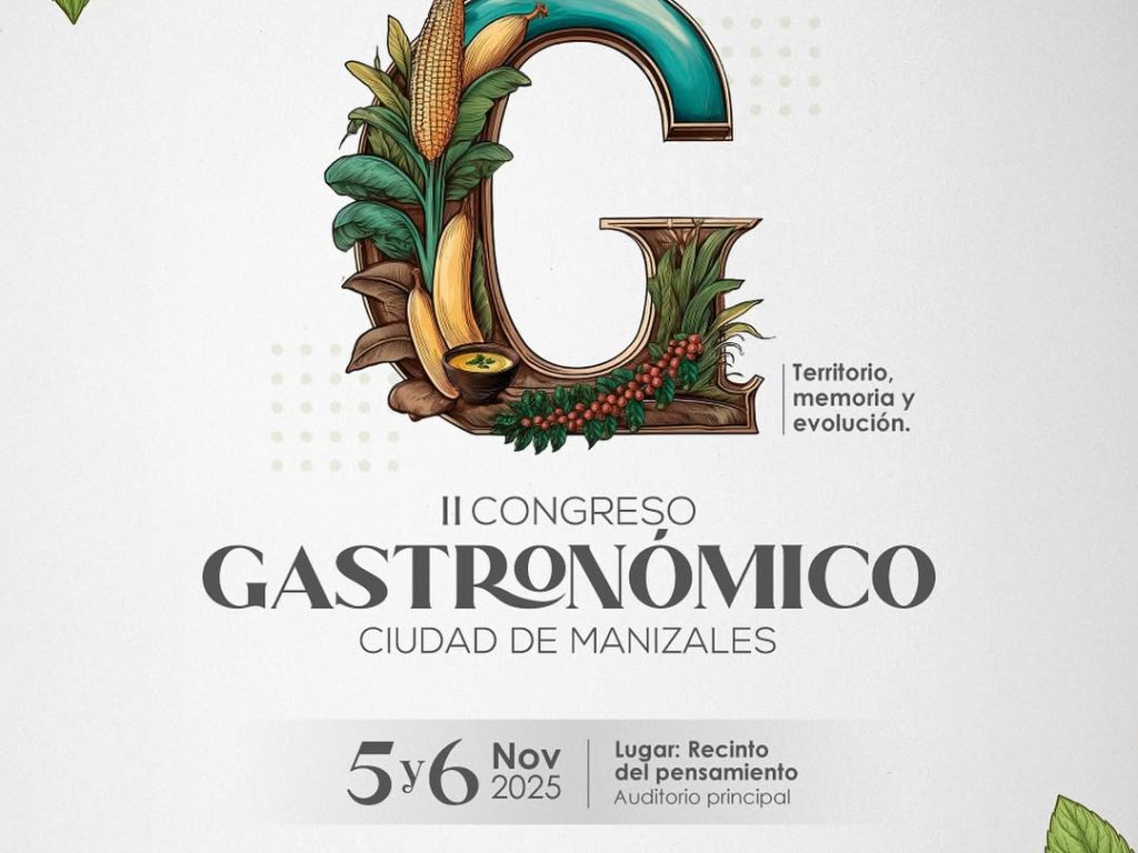 Manizales será sede del II Congreso Gastronómico Ciudad de Manizales 2025
