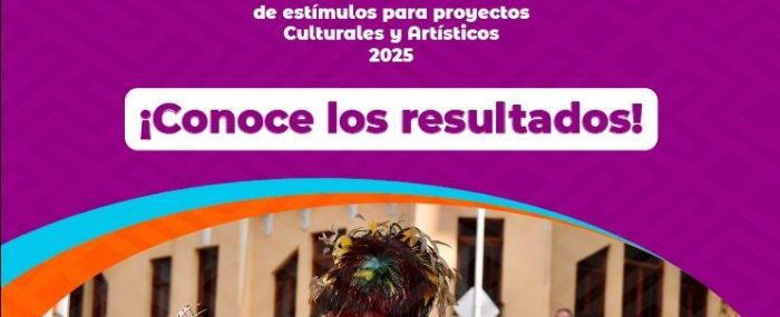 Se dan a conocer los resultados de la Convocatoria de Estímulos 2025